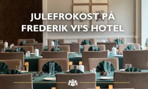 Frederik VI´s Hotel julefrokost Odense