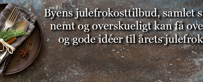 Julefrokostguide Odense 2020